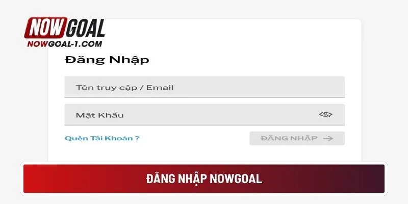 dang-nhap-nowgoal