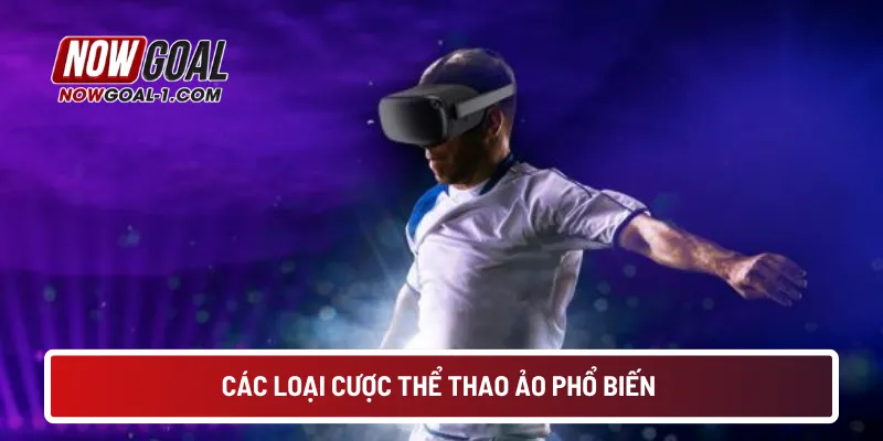 Các loại cược thể thao ảo phổ biến